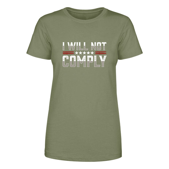 I Will Not Comply Women's Apparel